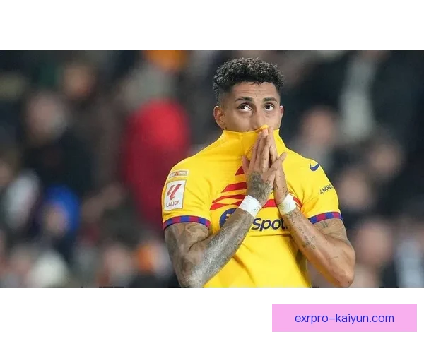 拉菲尼亚沙特转会传闻遭否认，状态持续稳定备受关注